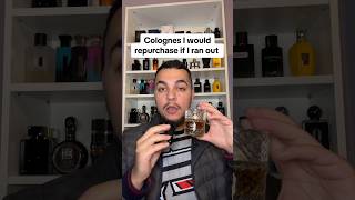 Colognes I would REBUY if I ran out #fragrances #mensfragrance #cologne