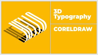 3D Typography | Advanced Techniques | CORELDRAW