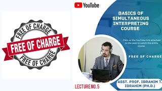 Lecture 05 of Basics of Simultaneous Interpreting Course