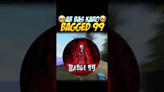 AB BAS KARO BADGE 99🥺||#shots #youtubeshorts #viral