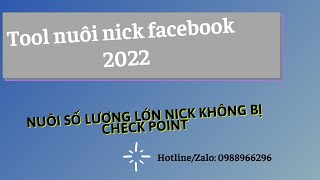 Tool nuôi nick facebook 2024