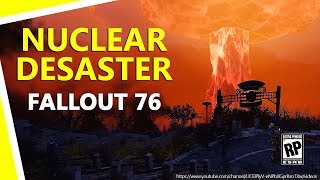 Fallout 76 Nuclear Desaster