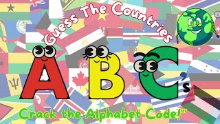 “Guess the Countries!” Crack The Alphabet Code ! Fun forThe Whole Family .