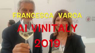 FRANCESCA VARCA DAL VINITALY ANNUNCIA  LA SUA CANDIDATURA PER LA REGIONE PIEMONTE