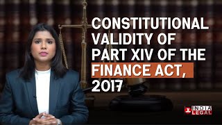 Supreme Court Ruling on Finance Act, 2017 | Money Bill | India Legal