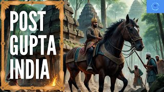 Harshvardhan of Thaneshwar | Post Gupta India | Ancient India Series