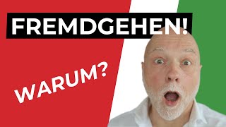 21 Gründe für's Fremdgehen: Wichtig, zu verstehen