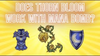 ThornBloom with Mana Bomb | It actually Worked | Backpack Battles