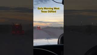 Early Morning West Texas Oilfiled Lease Road #westtx #oilfiled #odessa #midland #shortsvideo #reels