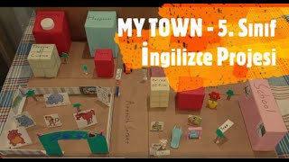 MY TOWN 5. sınıf ingilizce projesi