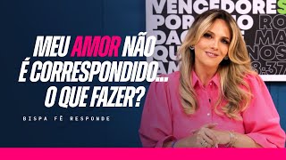 MEU AMOR NÃO É CORRESPONDIDO... | Fernanda Hernandes