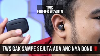 TWS KOMPLIT DI BAWAH SEJUTA !? UNBOXING DAN REVIEW EDIFIER W240TN                #twsmurah #edifier