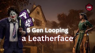 5 Gen Looping a Leatherface | HardToKill | Dead by Daylight