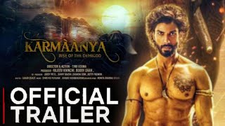 Karmaanya Offcial Trailer | Karmaanya Trailer |  Karmaanya Movie Trailer | Karmaanya Release date