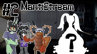 MantiStream #2  (Ft: Quazuk, Hex) (NEW MONSTER)