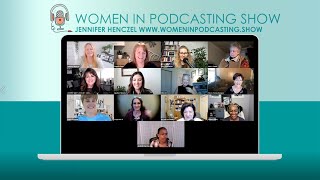 Women in Podcasting 5000 Member Celebration!