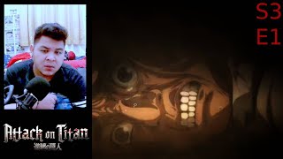 Already Dark on The First Episode. Attack On Titan. S3 E1 Reaction