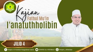 🔴LIVE KAJIAN I'ANATUTTHOLIBIN JILID 4 ||  PASARAN MUQOROBAH 8 ( Mu'in, Qorib, Rohbiyah )