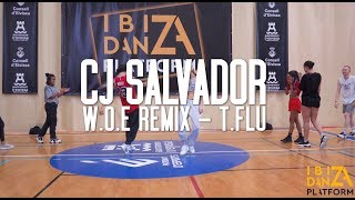 CJ Salvador Choreography // W.O.E Remix - T.Flu // IBIZA DANZA PLATFORM