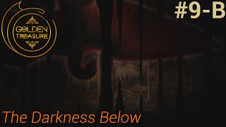 The Darkness Below - Golden Treasure: the Great Green #9-B (PC, 2019)