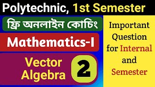 Vector Algebra (Part-2) | 1st Semester Polytechnic | Mathematics-I | NatiTute