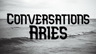 CONVERSATIONS - Aries (Lyrics)