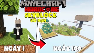 KURO SINH TỒN 100 NGÀY TRONG MINECRAFT SKYBLOCK VÔ HẠN SIÊU KHÓ | SKYBLOCK INFINITE