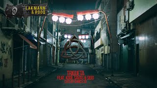 Lakmann & Rooq - Triqueta feat. Kool Savas & Sido (Cuts by Chinch 33)