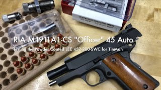 RIA M1911A1-CS "Officer" 45 Auto | Testing the Powder Coated LEE 452-200-SWC for TinMan