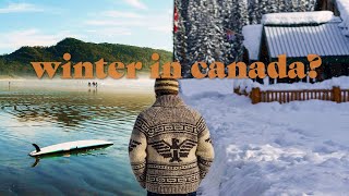 Canada's Warmest Winter Destination (Victoria & Tofino on Vancouver Island)