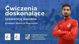 Ćwiczenia doskonalące sekwencje zwodów – Akademia KS Ursus Warszawa