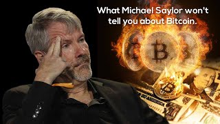 What Michael Saylor won't tell you about #Bitcoin