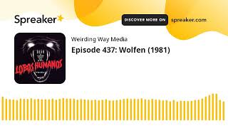 Episode 437: Wolfen (1981)