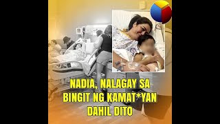 Nadia nalagay sa peligro dahil dito