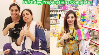 Birthday Preparations Hoi Complete,Amna Ne Kiya Anmol Ka Birthday Dress,Cake Final | AyeshaLifeStyle