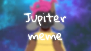 Jupiter meme | denshaylar (redraw)