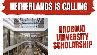 Fully funded Masters in Netherlands| Full MSc Scholarships at Radboud University in Netherlands