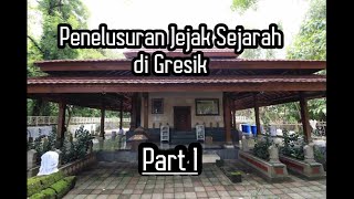 Makam Ibu Sunan Giri, Dewi Sekardadu✓✓✓ Penulusuran Jejak Sejarah di Gresik...Part 1