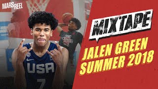 JALEN GREEN | Official Summer Mixtape - 2018 | Mars Reel