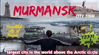 Discovering Murmansk: Exploring Russia's Arctic City | City Tour