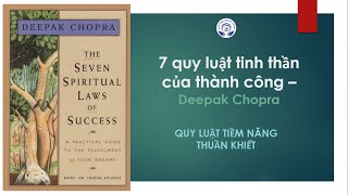 Đọc sách 7 quy luật tinh thần của thành công - QUY LUẬT TIỀM NĂNG THUẦN KHIẾT