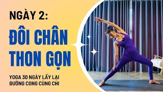 Yoga 30 Ngày lấy lại đường cong cùng Chi - Ngày 2: ĐÔI CHÂN THON GỌN |Linh Chi Yoga