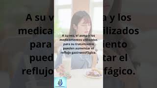 ¿Sabías Que el Reflujo Puede Agravar Tu Asma? #asma #asthma #gerd