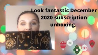 Look fantastic subscription unboxing - Decembers box.