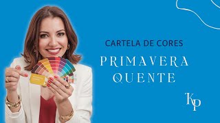 PRIMAVERA QUENTE Descubra as cores. #cartelasdeprimavera#analisedecoloracaopessoal