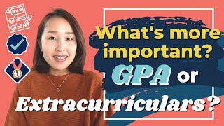 What's more important? GPA or Extracurriculars? // Julie Kim Consulting