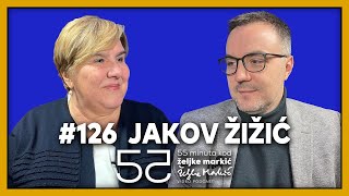 55 minuta kod Željke Markić #126 - Jakov Žižić