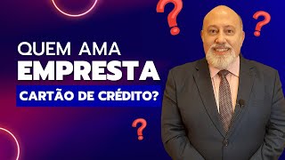 Quem ama empresta o cartão de crédito? | Podcast Sem Juridiquês