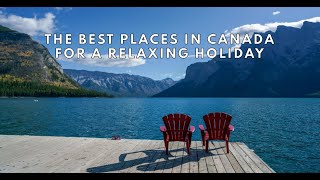 Get Ready to Unwind in Canada's Paradise!