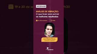 Webinar - Análise de vibração #manutençãoindustrial